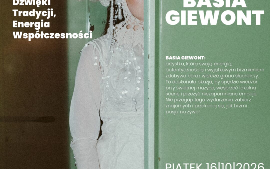 Góralski temperament i eurowizyjny głos w Działdowie. Basia Giewont powraca z wyjątkowym koncertem