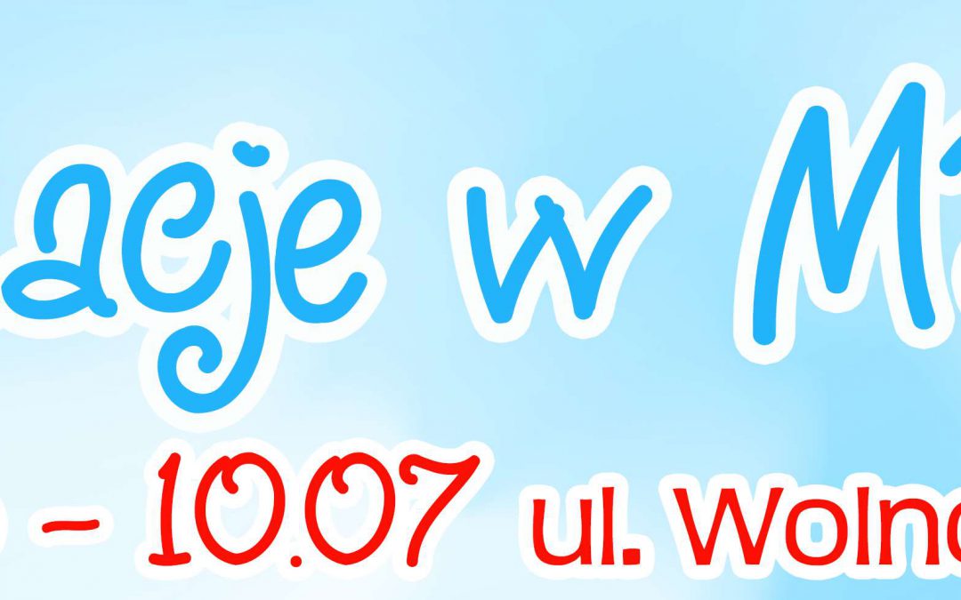 Wakacje z MDK – 29.06 – 10.07.2020 r.