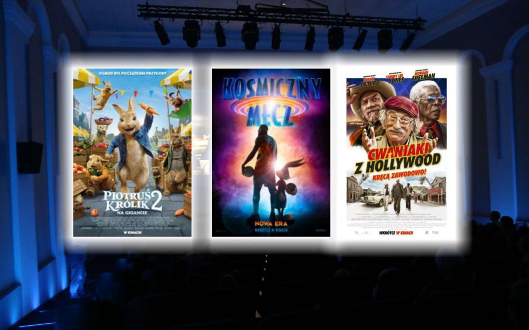 Trzy nowości w naszym kinie: „Piotruś Królik 2: Na gigancie”, „Kosmiczny mecz: Nowa era ”, „Cwaniaki z Hollywood”