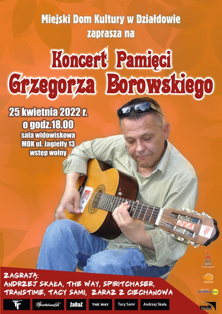 plakat zapraszający na koncert pamięci Grzegorza Borowskiego, treść i zdjęcie Grzegorza Borowskiego z gitarą