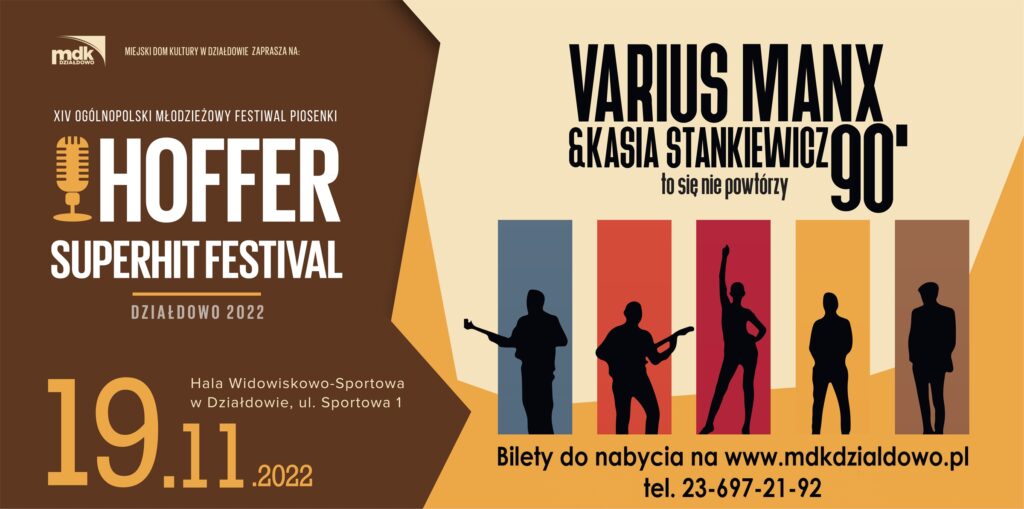 Varius Manx & Kasia Stankiewicz 90’ to się nie powtórzy! Gwiazdą Hoffer Superhit Festival Działdowo 2022