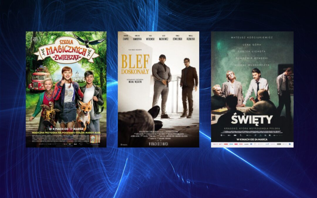 Zapraszamy na trzy premiery do kina Apollo: „Szkoła magicznych zwierząt”, „Święty” i „Blef doskonały”