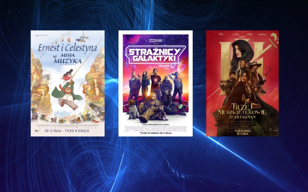 ”Ernest i Celestyna. Misja muzyka”, „Trzej muszkieterowie: D’Artagnan” i „Strażnicy Galaktyki: Volume 3” w Kinie Apollo