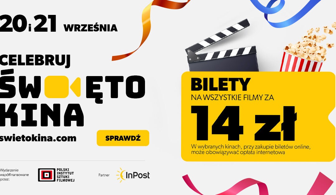 Celebruj z nami Święto Kina! W naszym kinie świętujemy 21 września