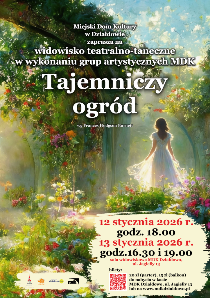plakat zapraszający na widowisko teatralno-taneczne w MDK w Działdowie