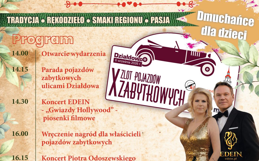 Zapraszamy na klasyczną motoryzację i jarmark. Przed nami XI Jarmark i X Zlot Pojazdów Zabytkowych