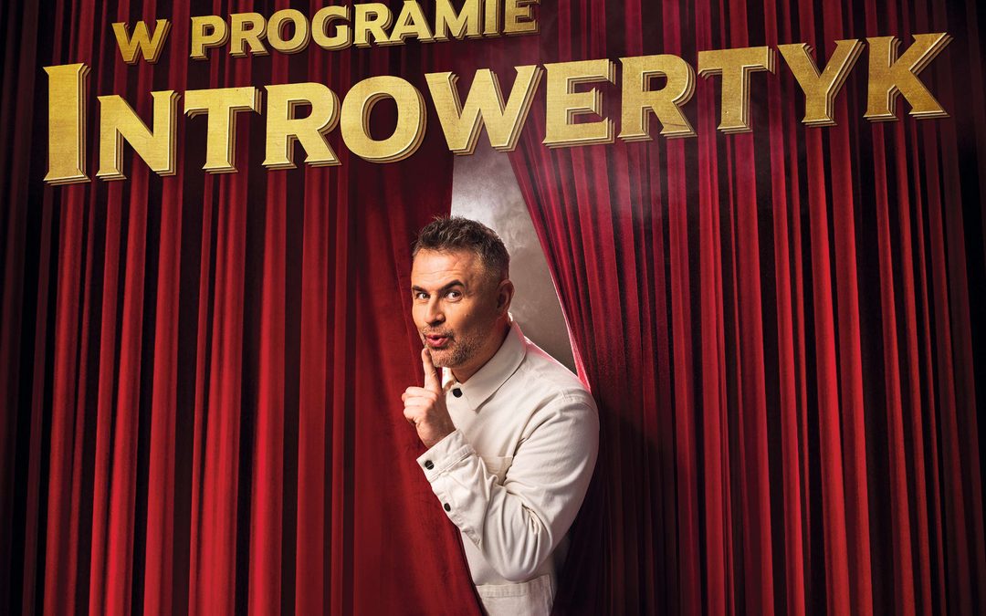 Igor Kwiatkowski w nowym programie „Introwertyk”. MDK w Działdowie zaprasza