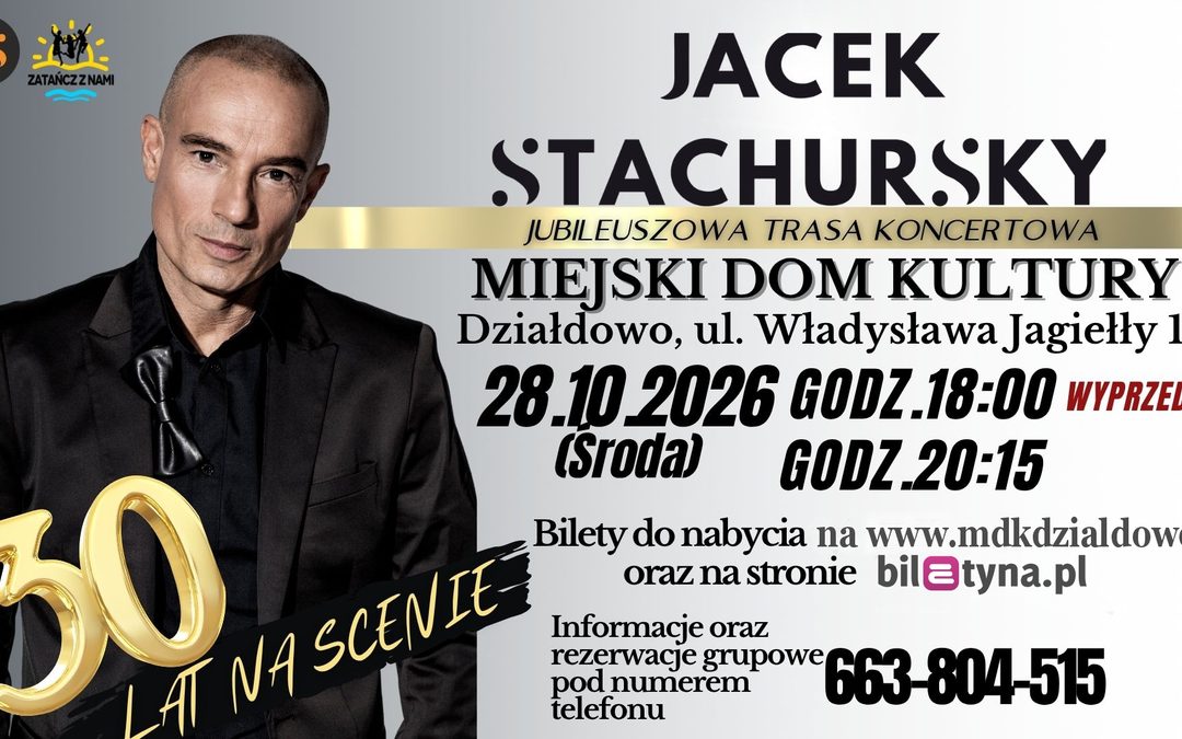 Jacek Stachursky świętuje 30-lecie swojej kariery scenicznej. Zapraszamy na koncert w Działdowie