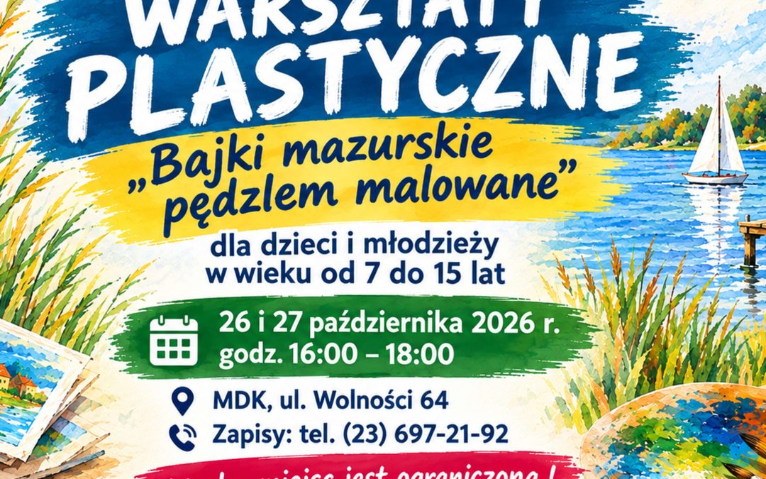 Warsztaty plastyczne „Bajki mazurskie pędzlem malowane” w MDK